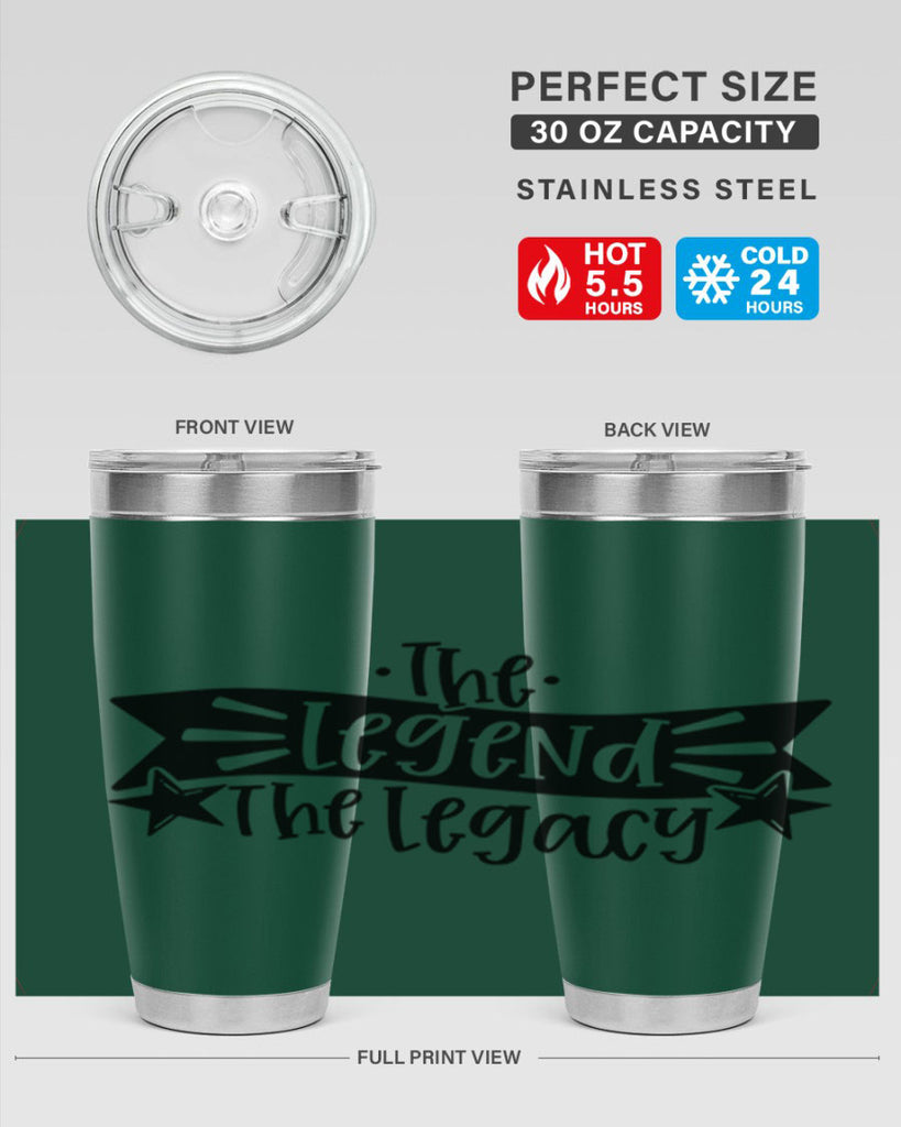 the legend the legacy 16#- fathers day- Tumbler