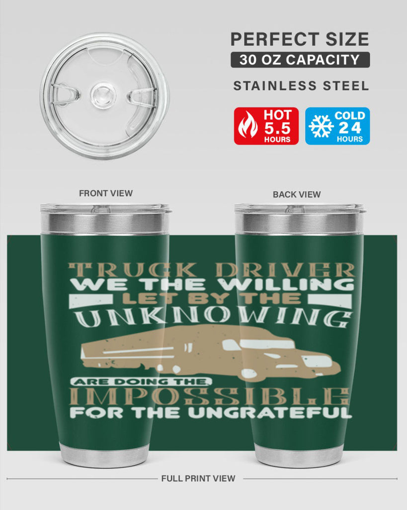 truck driver we the willing let by the z Style 15#- truck driver- tumbler