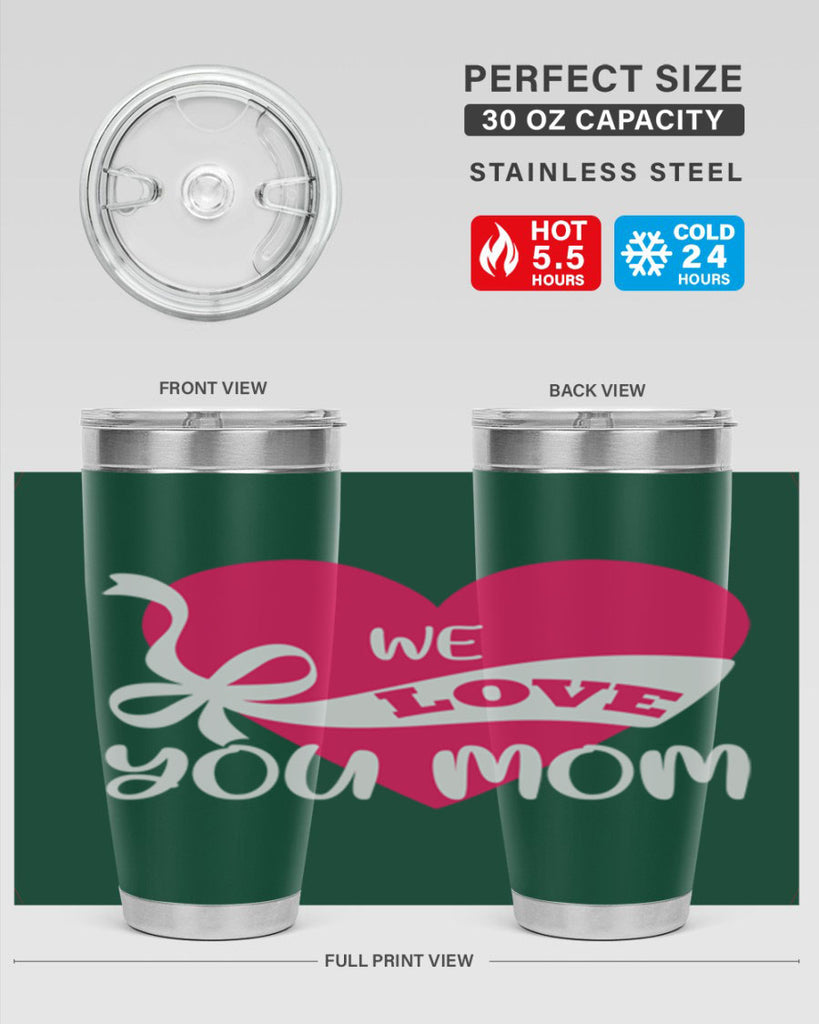 we love you mom 26#- mom- Tumbler