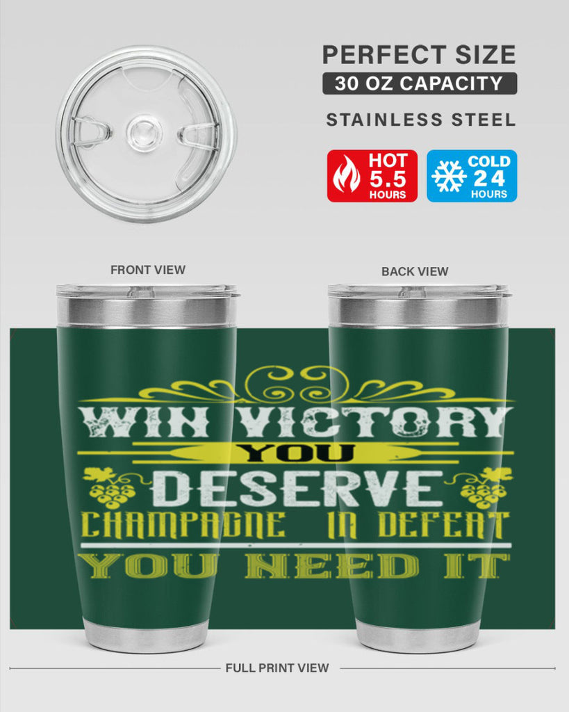 win victory you deserve champagne in defent 7#- wine- Tumbler