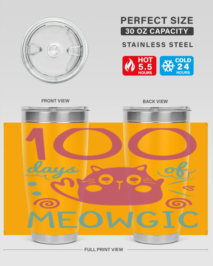 5 days of meowgic 45#- 100 days of school- Tumbler