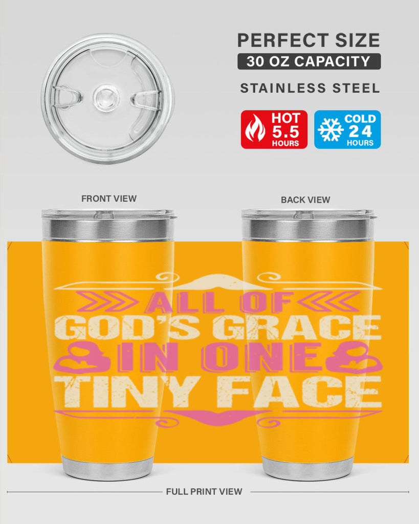 All of Gods Grace in one tiny Face Style 154#- baby- tumbler