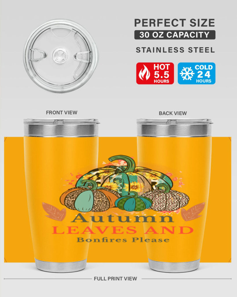 Autumn Leaves And Bonfires Please 25#- fall- Tumbler