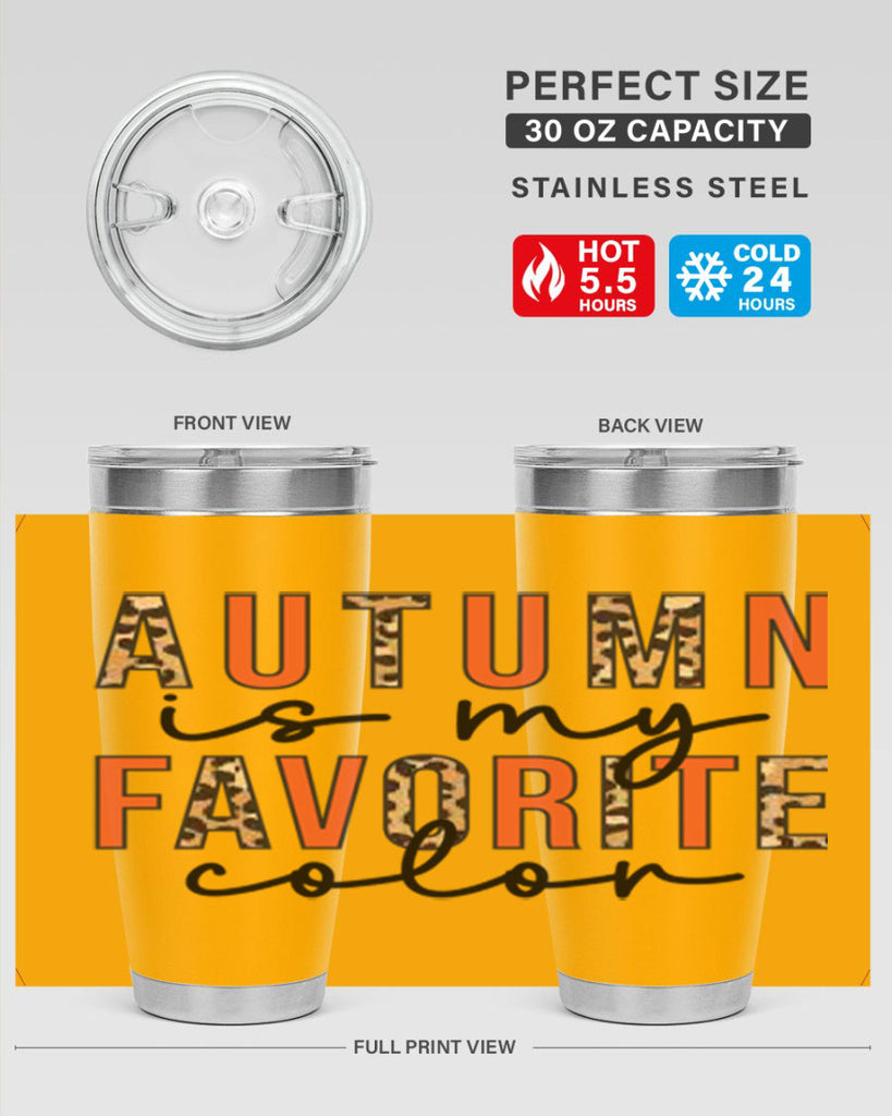 Autumn is My Favorite Color 22#- fall- Tumbler