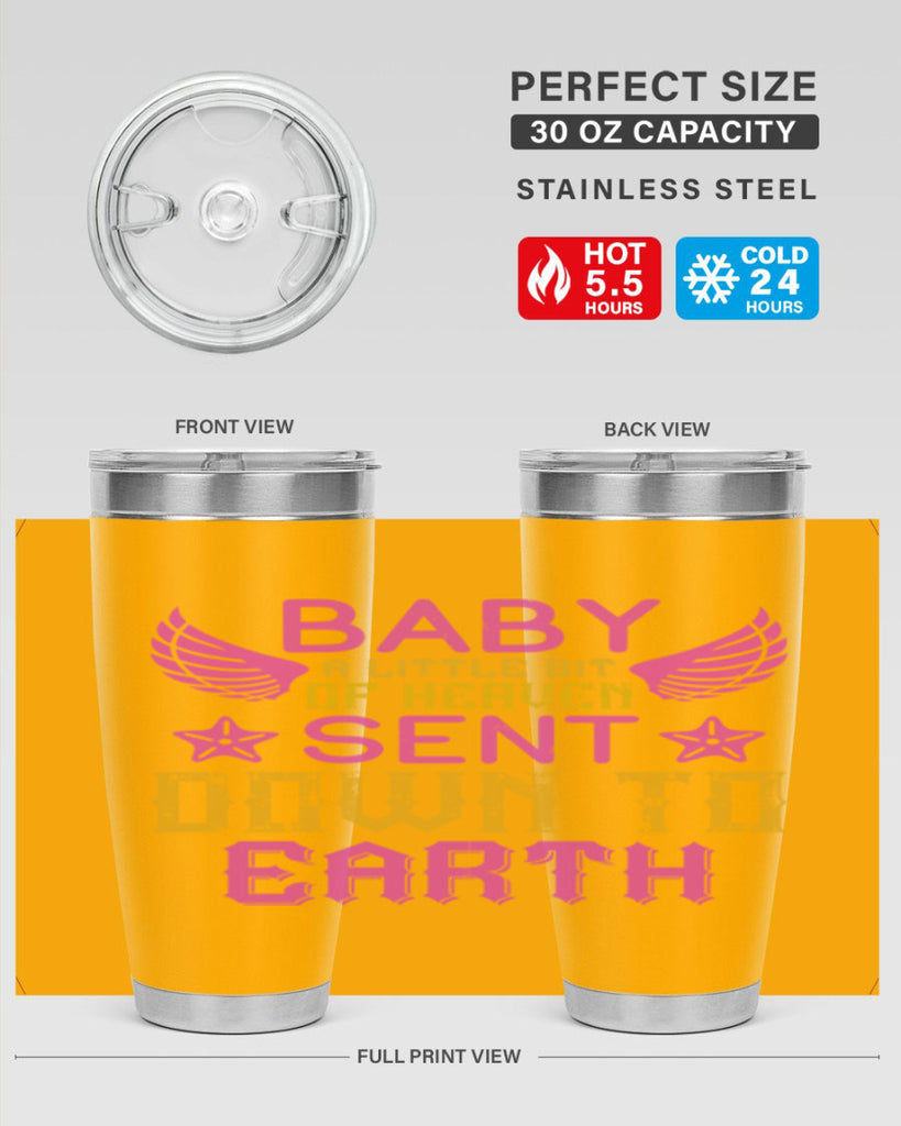 Baby A little bit of heaven sent down to earth Style 130#- baby- tumbler