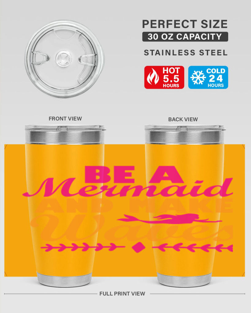 Be A Mermaid And Make Waves 49#- mermaid- Tumbler