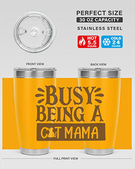 Busy Being A Cat Mama Style 2#- cat- Tumbler