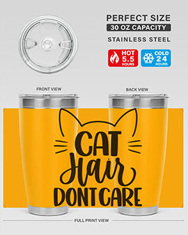 Cat Hair Dont Care Style 82#- cat- Tumbler