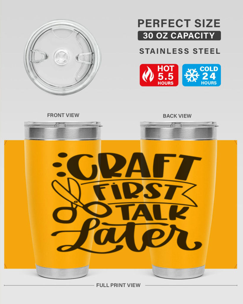 Craft First Talk Later 41#- crafting- Tumbler