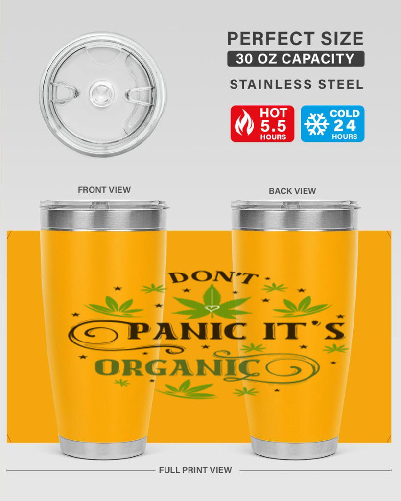 Dont Panic Its Organic 71#- marijuana- Tumbler