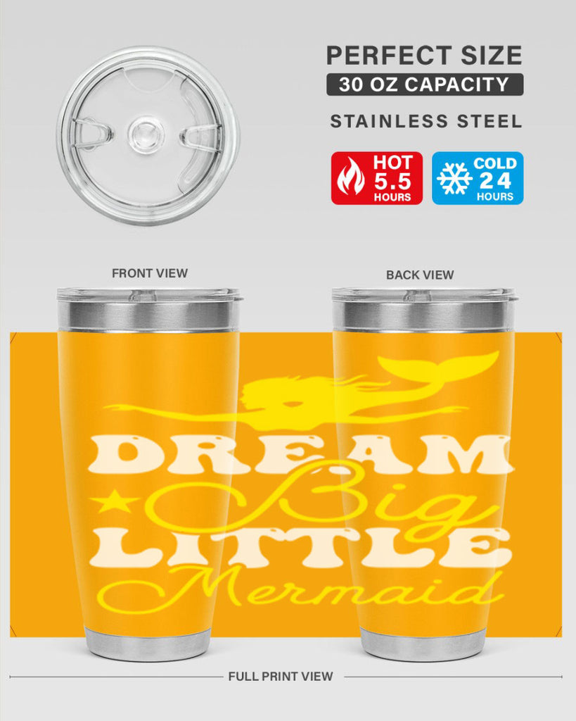 Dream Big Little Mermaid 116#- mermaid- Tumbler