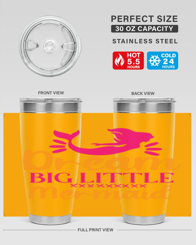 Dream Big Little Mermaid 117#- mermaid- Tumbler
