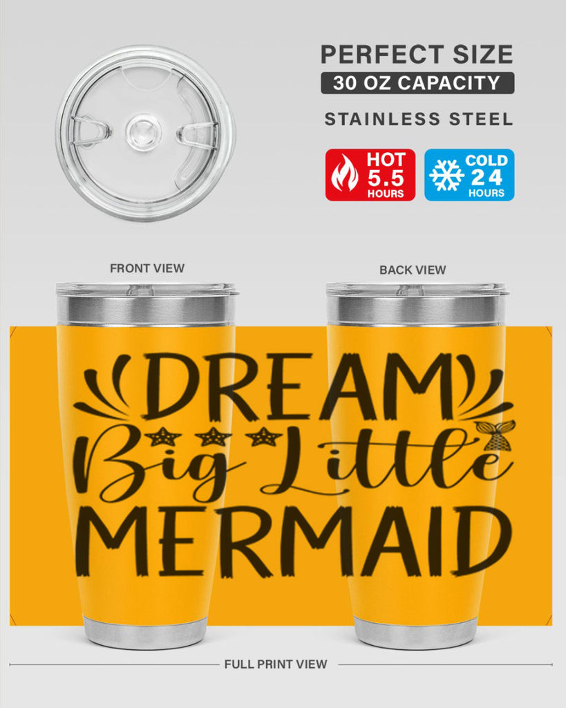 Dream Big Little Mermaid 126#- mermaid- Tumbler