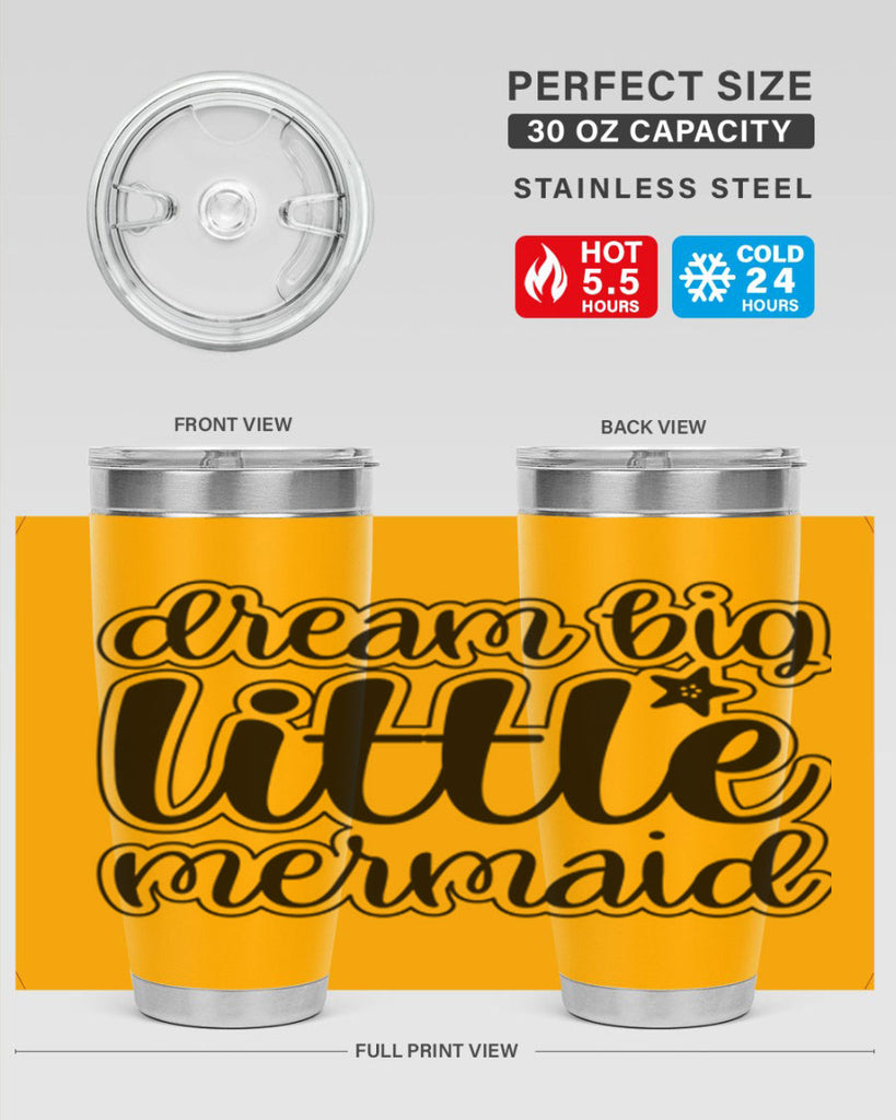 Dream big little mermaid 130#- mermaid- Tumbler