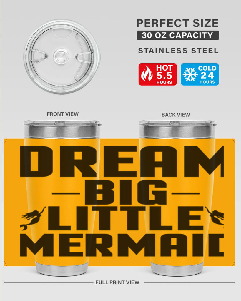 Dream big little mermaid 132#- mermaid- Tumbler