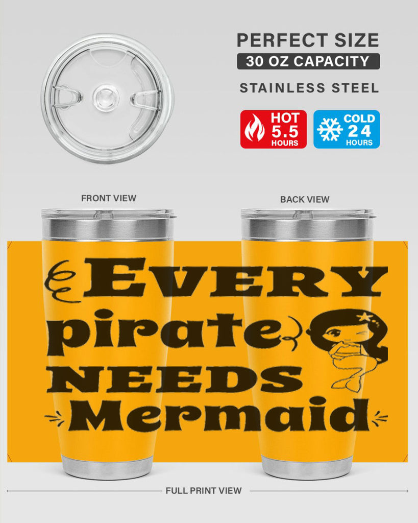 Every pirate needs Mermaid 163#- mermaid- Tumbler