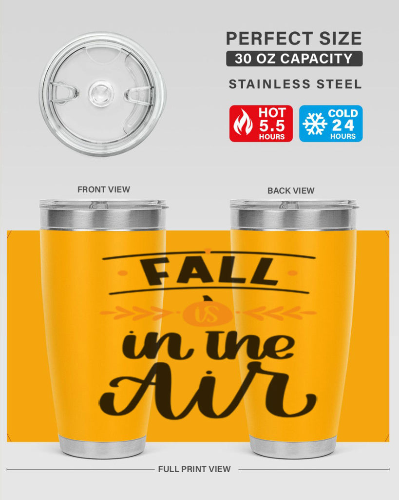 Fall Is In The Air 485#- fall- Tumbler