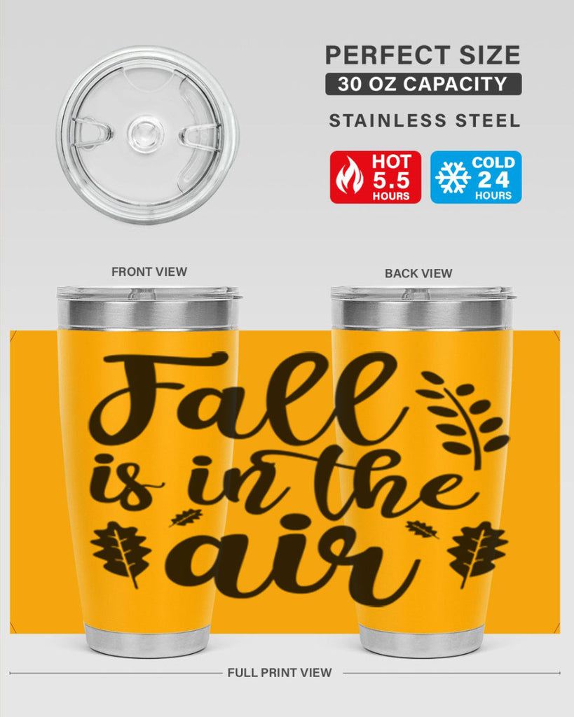 Fall Is In The Air Shirt 112#- fall- Tumbler