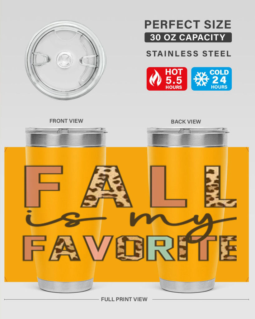 Fall Is My Favorite 120#- fall- Tumbler