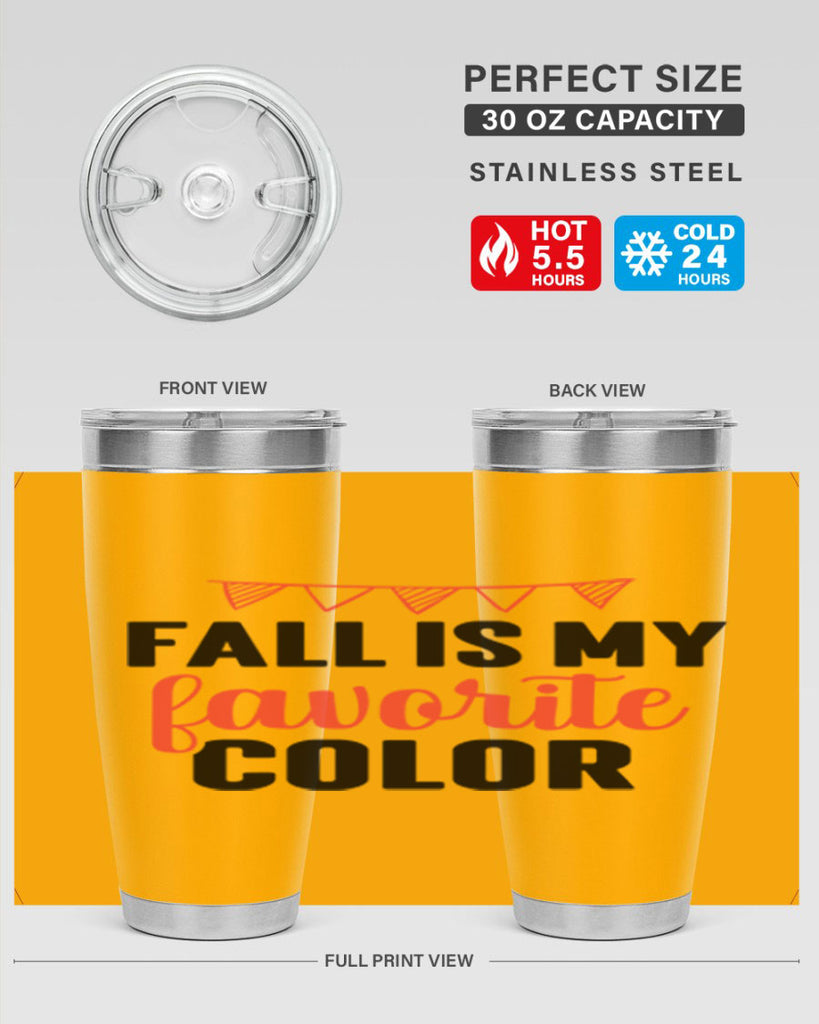 Fall is my favorite color 117#- fall- Tumbler