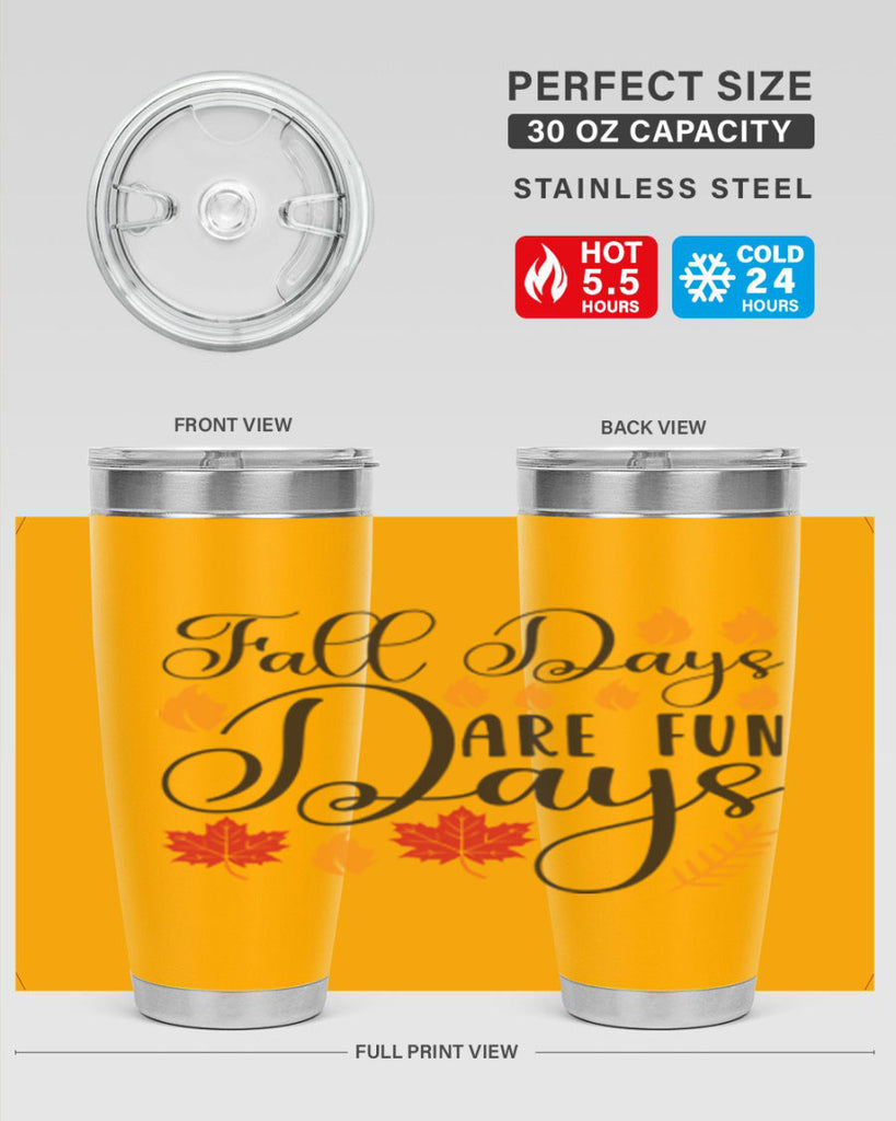 Falldaysarefundays 148#- fall- Tumbler