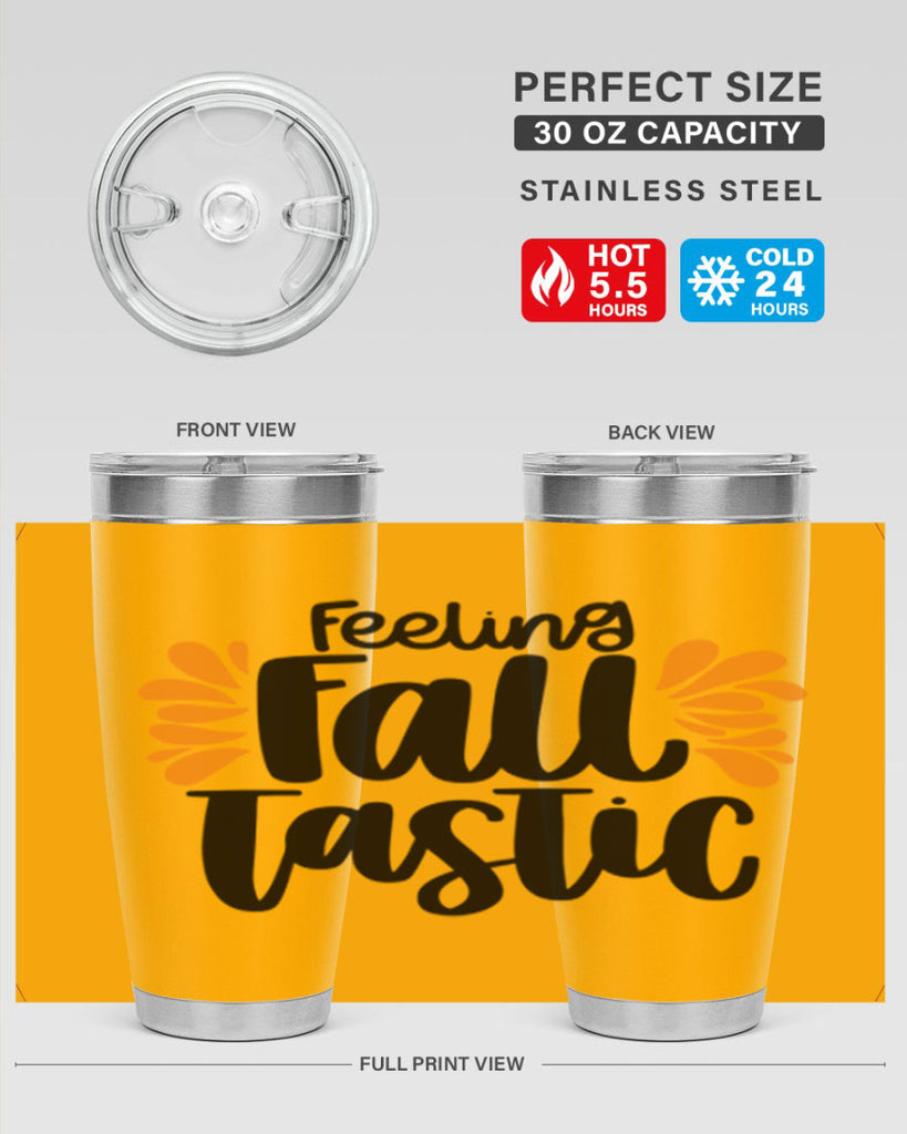 Feeling Fall Tastic 488#- fall- Tumbler