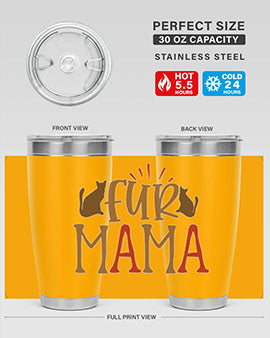 Fur Mama Style 13#- cat- Tumbler