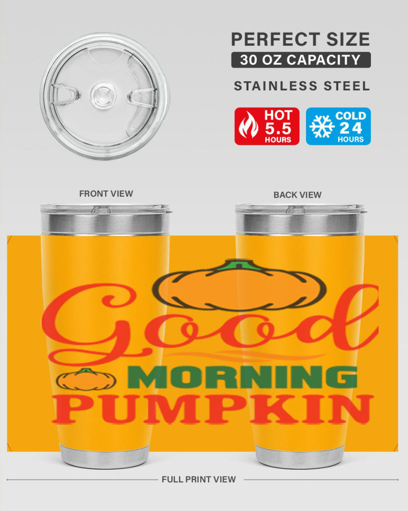 GoodMorningPumpkin 211#- fall- Tumbler
