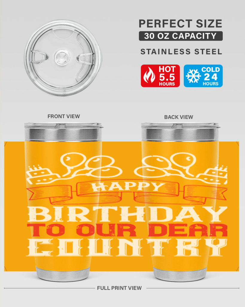 Happy birthday to our dear country Style 102#- Fourt Of July- Tumbler