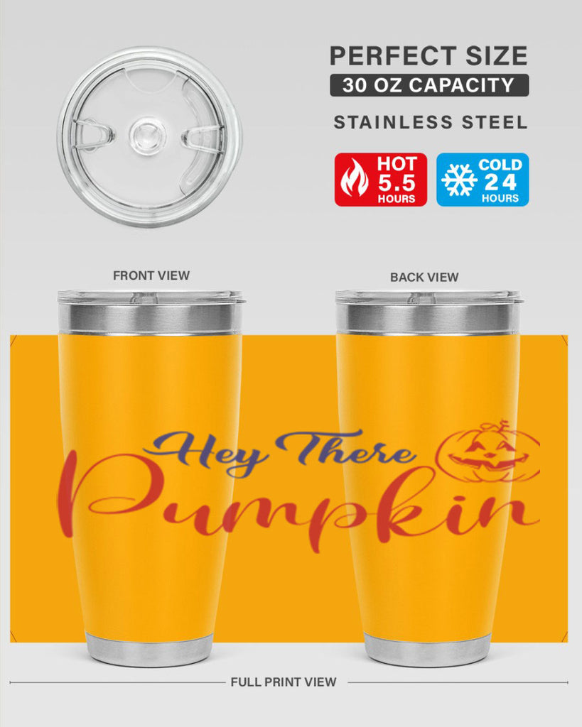 Hey There Pumpkin 304#- fall- Tumbler