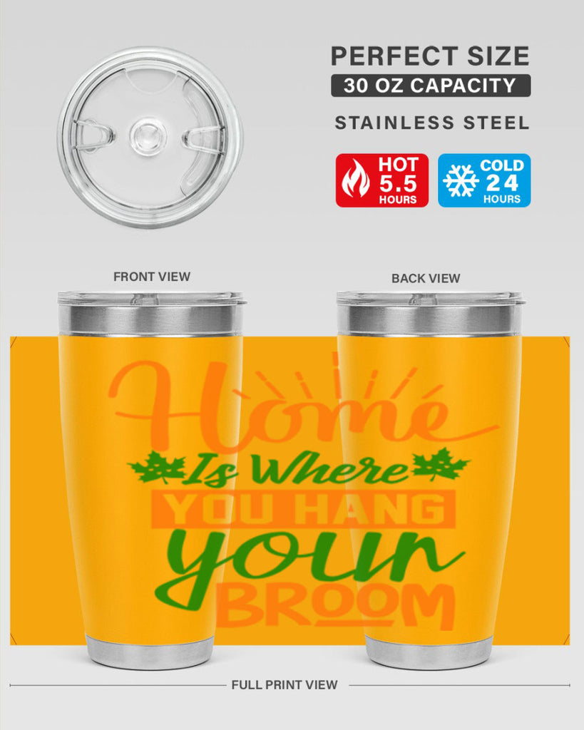 Home is Where You Hang Your Broom 314#- fall- Tumbler