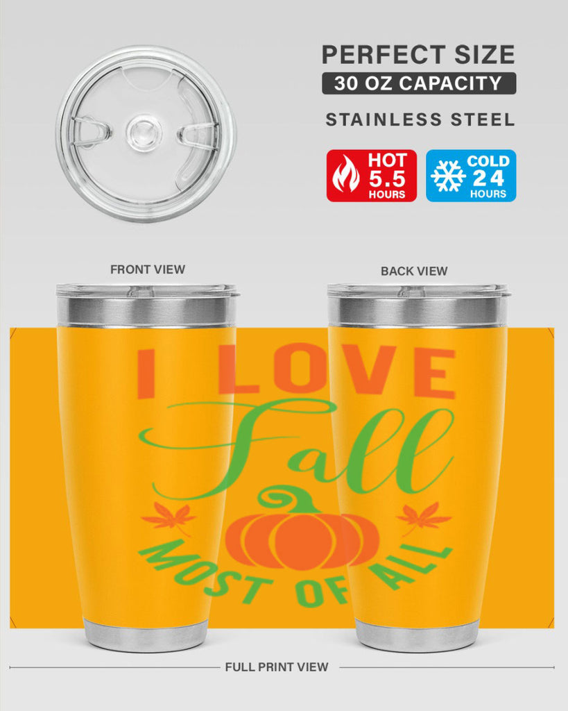 I Love Fall Most of All 331#- fall- Tumbler
