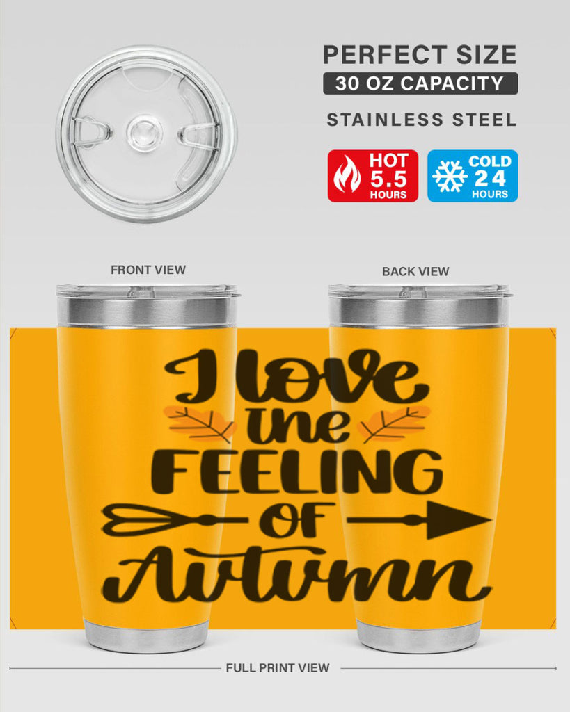 I Love The Feeling Of Autumn 499#- fall- Tumbler