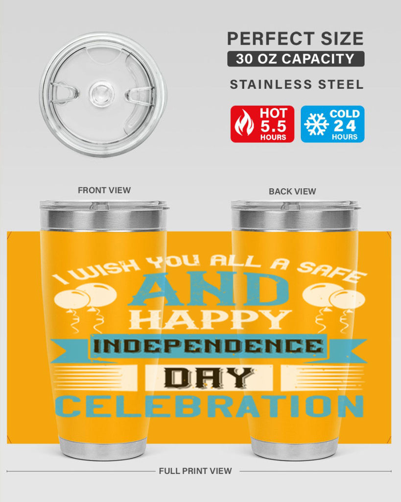 I wish you all a safe and happy Independence Day celebration Style 115#- Fourt Of July- Tumbler