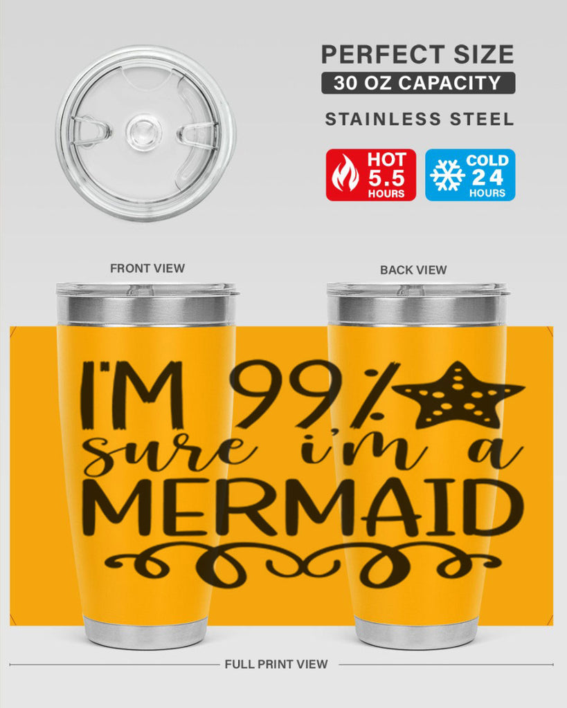 Im Sure Im A 251#- mermaid- Tumbler