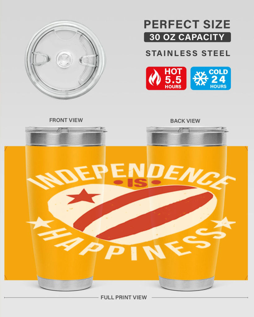 Independence is Happyness Style 25#- Fourt Of July- Tumbler