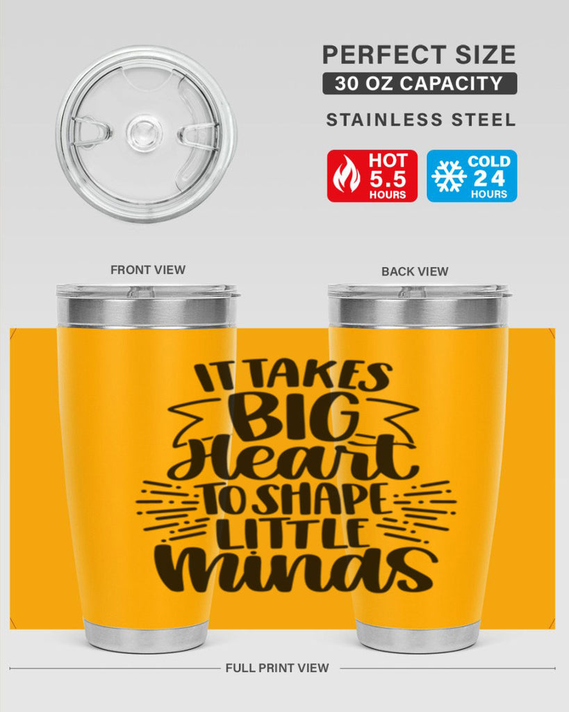 It Takes Big Heart To Shape Style 70#- teacher- tumbler