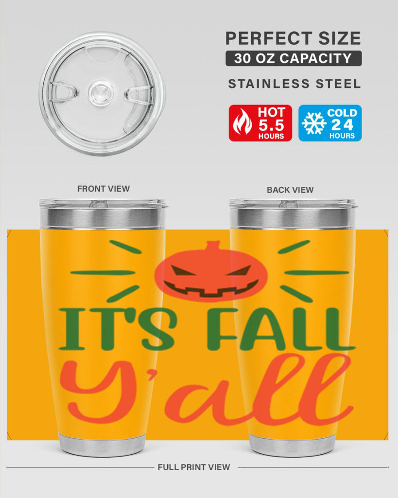 It s Fall Y all 361#- fall- Tumbler