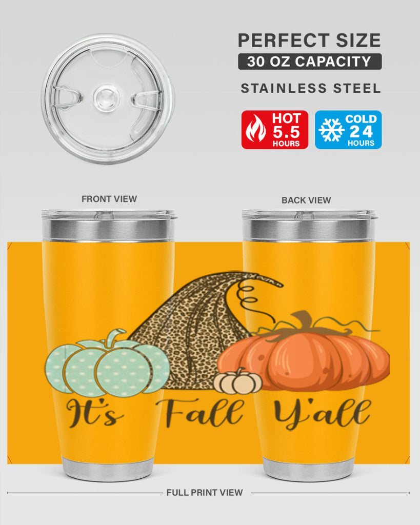 It s Fall Y all Pumpkin 363#- fall- Tumbler