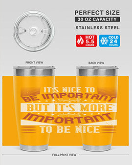 It’s nice to be important but it’s more important to be nice Style 44#- volunteer- Tumbler