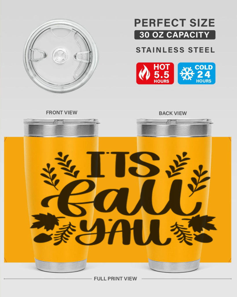 Its Fall Yall 500#- fall- Tumbler