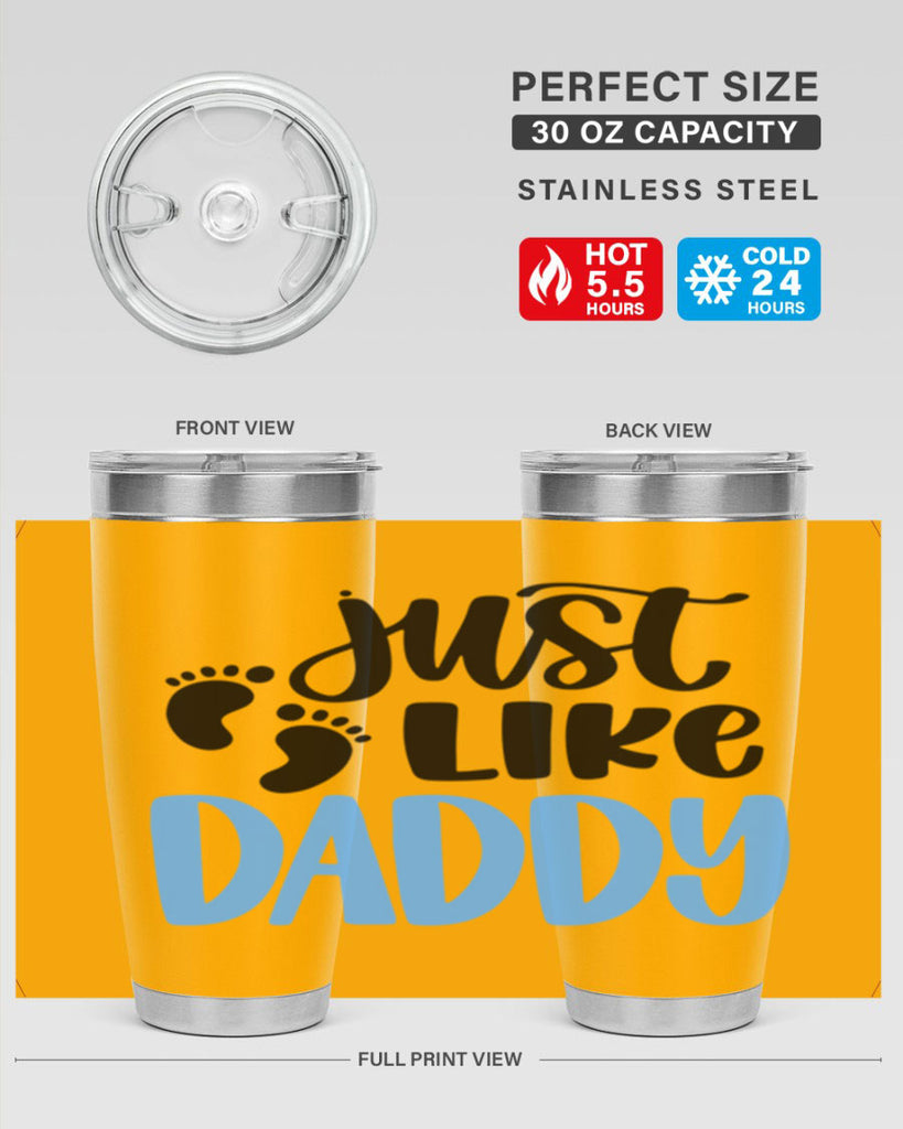 Just Like Daddy Style 77#- baby- tumbler