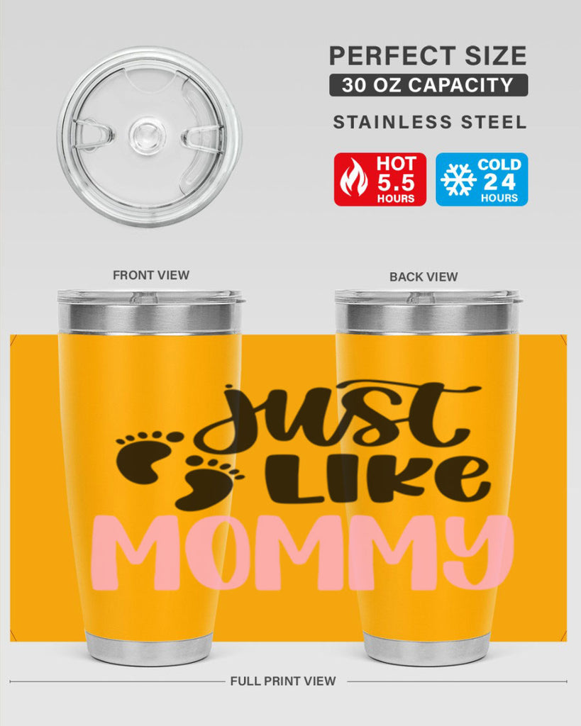 Just Like Mommy Style 76#- baby- tumbler