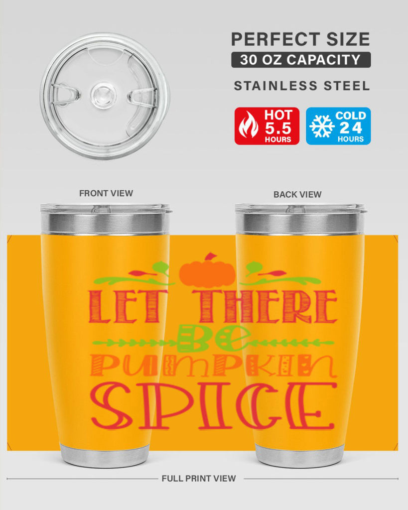 Let There Be Pumpkin Spice 402#- fall- Tumbler