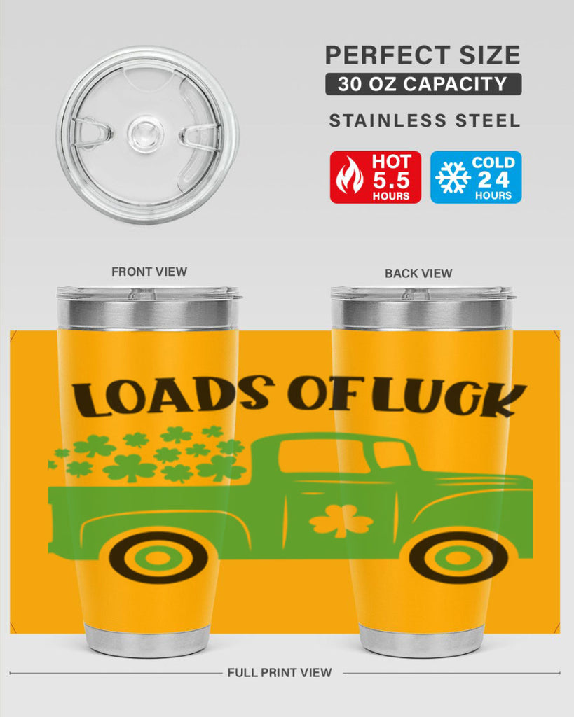 Loads Of Luck Style 66#- St Patricks Day- Tumbler