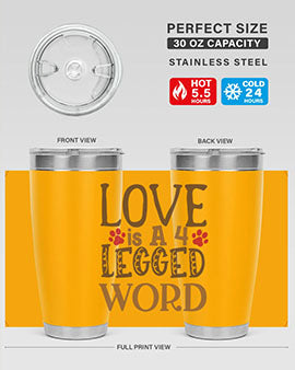 Love is A Legged Word Style 20#- cat- Tumbler