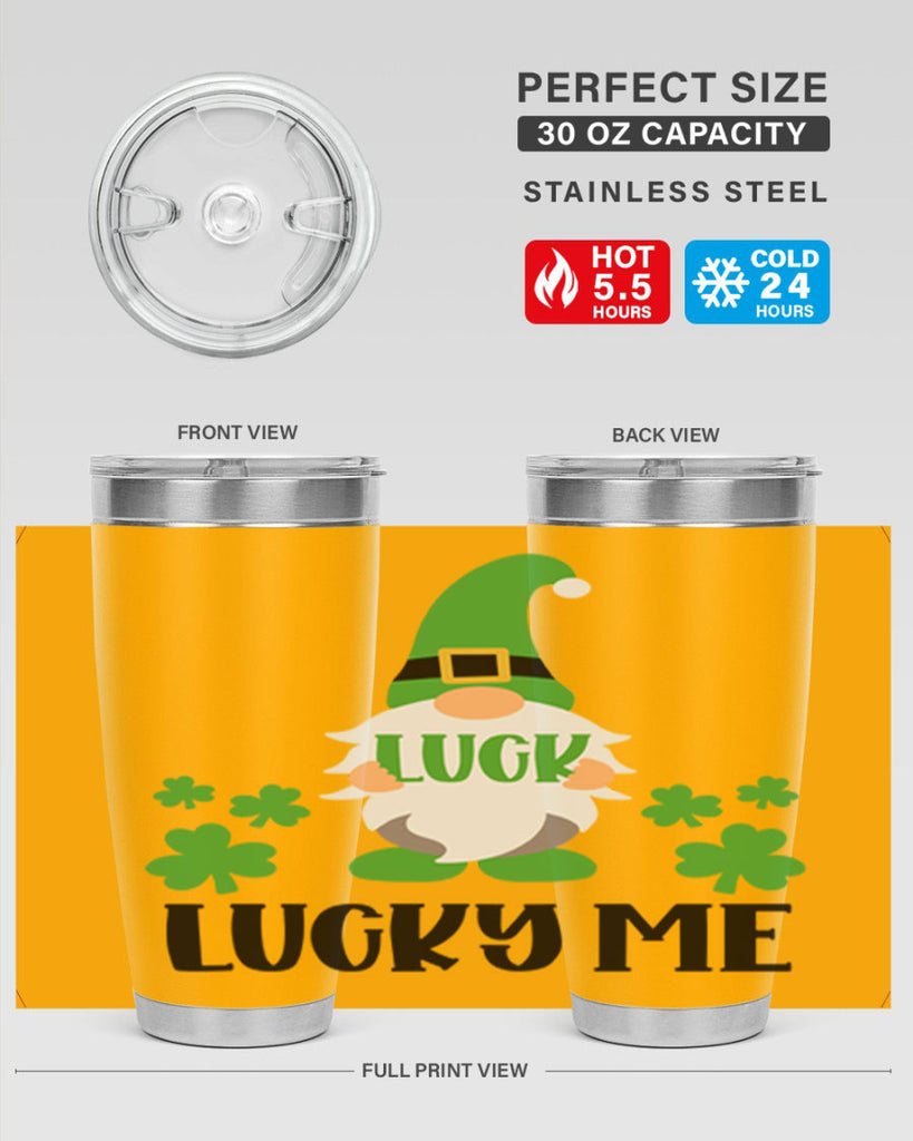 Luck Lucky Me Style 61#- St Patricks Day- Tumbler