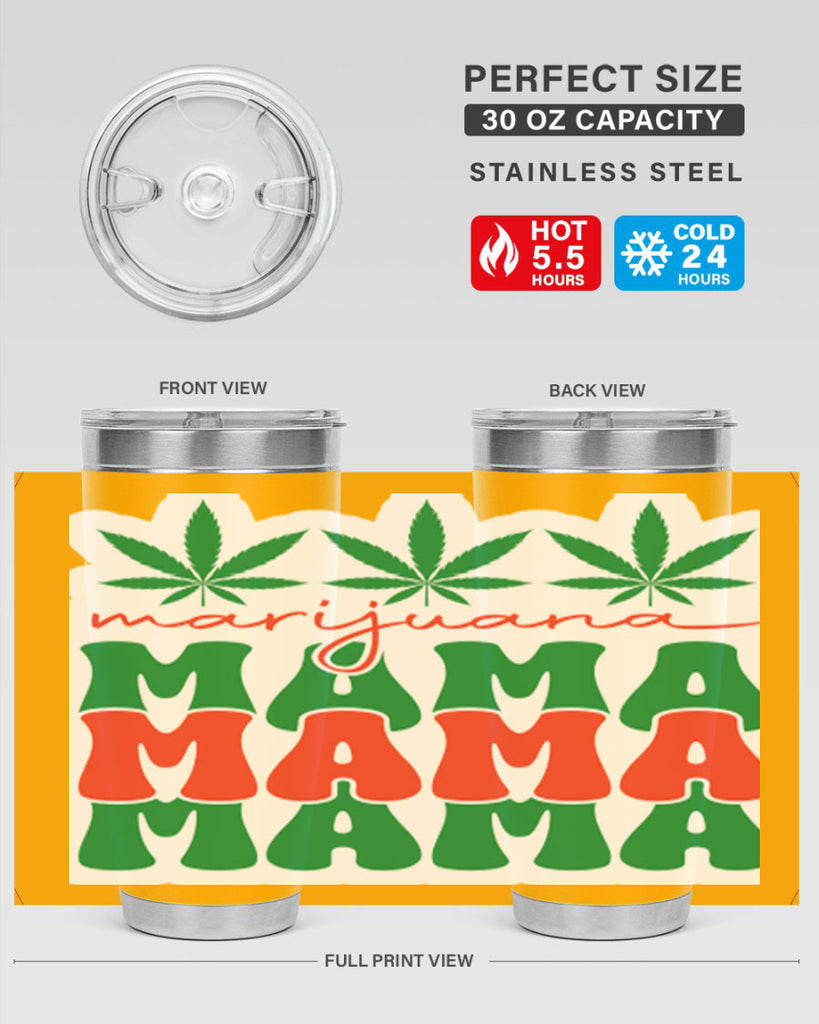 Marijuana Mama 209#- marijuana- Tumbler