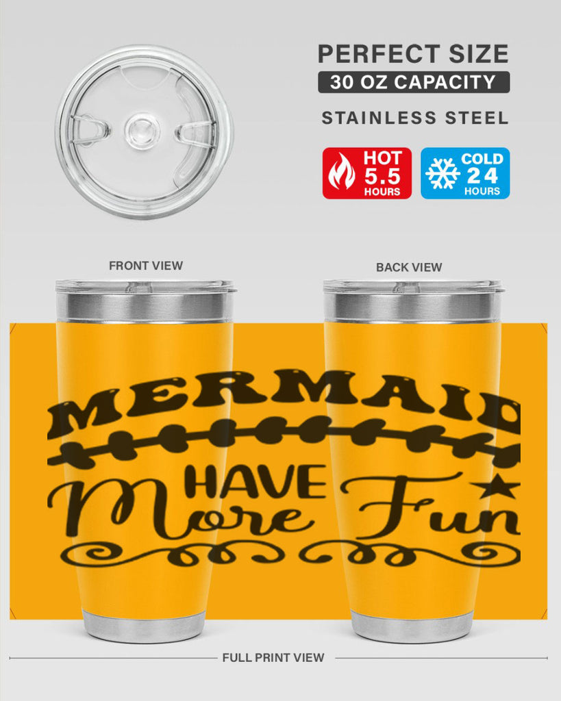 Mermaid have more fun 418#- mermaid- Tumbler