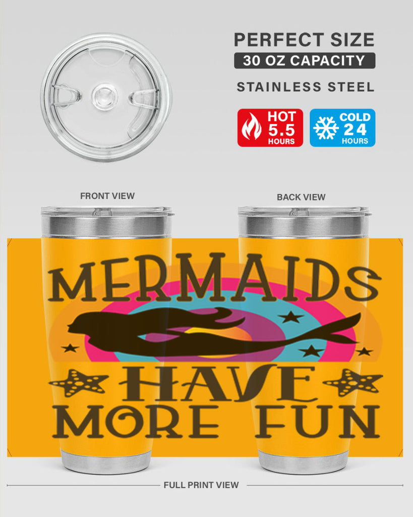 Mermaids have more fun 493#- mermaid- Tumbler